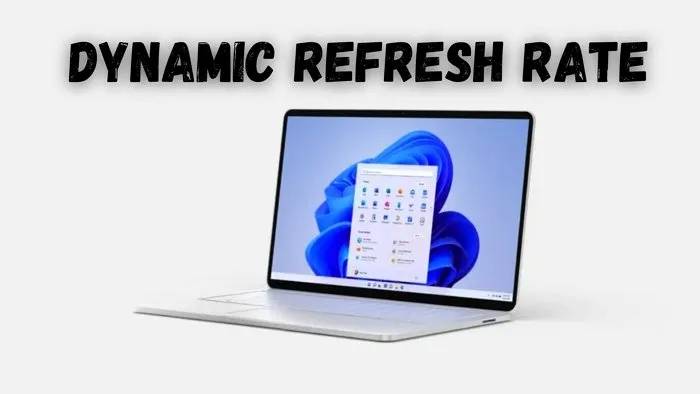 Dynamic-Refresh-Rate