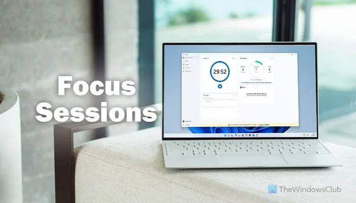 enable-use-focus-sessions-windows-11-5