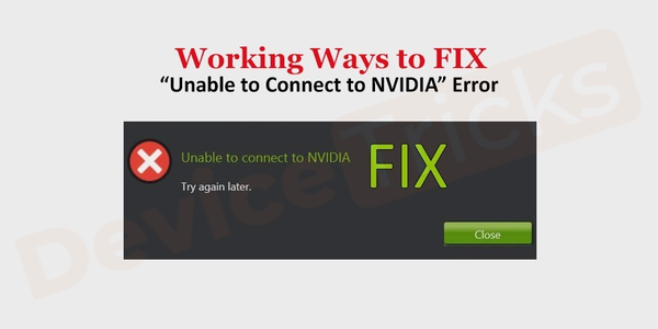 How-to-fix-Unable-to-Connect-to-NVIDIA-error